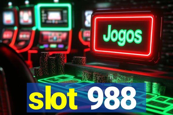 slot 988